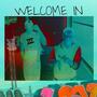 WELCOME IN (Explicit)
