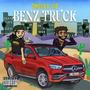 Benz Truck (feat. JTP) [Explicit]