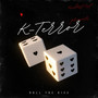 Roll The Dice (Explicit)