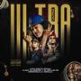 Ultra (feat. Loco Prieto Oficial & El Dollar RD) [Explicit]