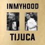 Inmyhood (Tijuca) [Explicit]