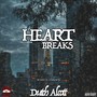 Heart Breaks (Explicit)