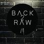 Back 2 Raw EP