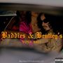 Baddies & Bentley's (Explicit)