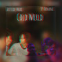 Cold World (Explicit)