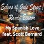 My Spanish Love (feat. Scott Bernard)