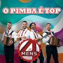 O pimba é top