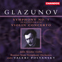 Glazunov: Symphony No. 1 & Violin Concerto