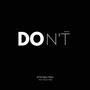 Don't (Remix) [feat. Wacotrey] [Explicit]