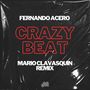 Crazy Beat (Mario Clavasquin Remix)