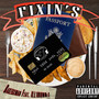 Fixin's (Explicit)