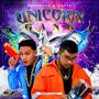 Unicorn Gang (Explicit)