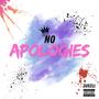 No Apologies (Explicit)