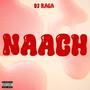 Naach (Explicit)