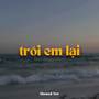 Trói Em Lại (Slowed)