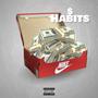 $ Habits (feat. Hooddeleon) [Explicit]