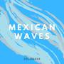 Mexican Waves