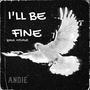 ill be fine