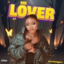 Mr Lover (Explicit)