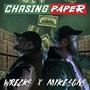 Chasing Paper (feat. Wrecks & Mike Sons) [Explicit]