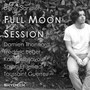 Full Moon Session