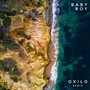 Baby Boy (OXILO Remix)