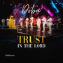 Trust In The Lord (Live)