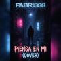PIENSA EN MI (Explicit)
