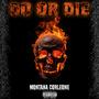 Do or Die (Explicit)