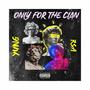 Only for the clan (Explicit)