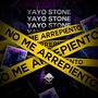 No me arrepiento (feat. Yayo Stone) [Explicit]