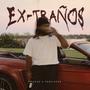 EX-TRAÑOS (feat. Yorkinson) [Explicit]