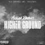 Higher Ground (Explicit)