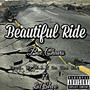 Beautiful Ride (feat. Lil Shee) [Explicit]