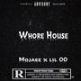 Whore house (feat. Lil 00) [Explicit]