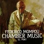 MOMPOU, F.: Combat del Somni / Suite compostelana / El niño mudo / Comptines (El Pont) [Maessen, Kooten, Esser, Kaaij, Worms]