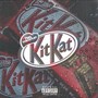 KitKat (Explicit)