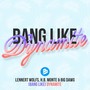 Bang Like Dynamite (Radio Edit)