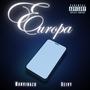 Europa (feat. Deivy) [Explicit]