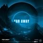 Far Away