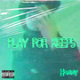 Play For Keeps (Explicit)