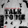 Talk To Me (Explicit)