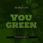 You Green (Explicit)