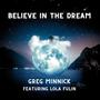 Believe In The Dream (feat. Lola Fulin)