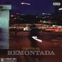 REMONTADA (Explicit)