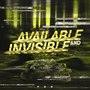 Available and Invisible (Explicit)