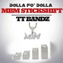 DOLLA FO' DOLLA CHALLENGE (feat. MBM STICKSHIFT) [Yo Gotti Remix] [Explicit]