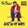 Lost in My Ways (Explicit)