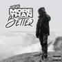 More Than Better (Explicit)