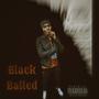 Black Balled (Explicit)